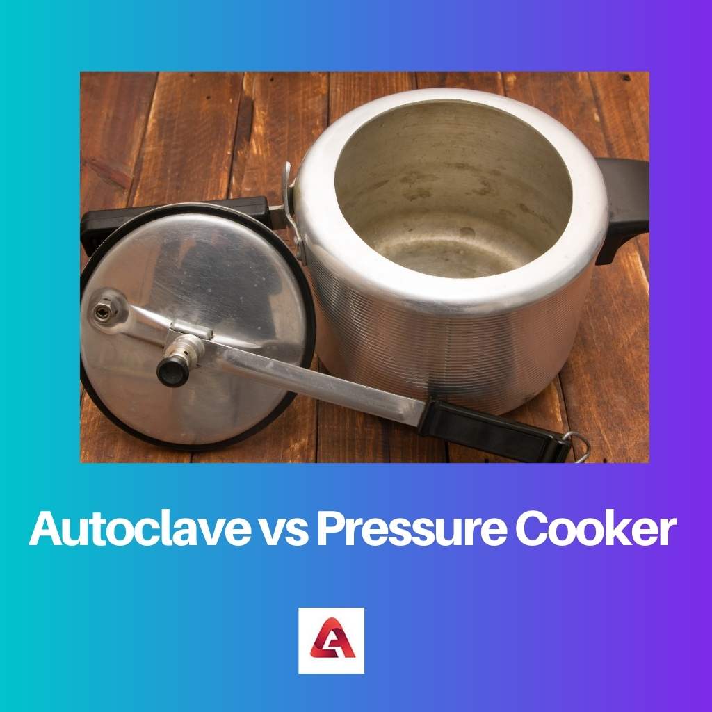 Autoclave vs Pressure Cooker