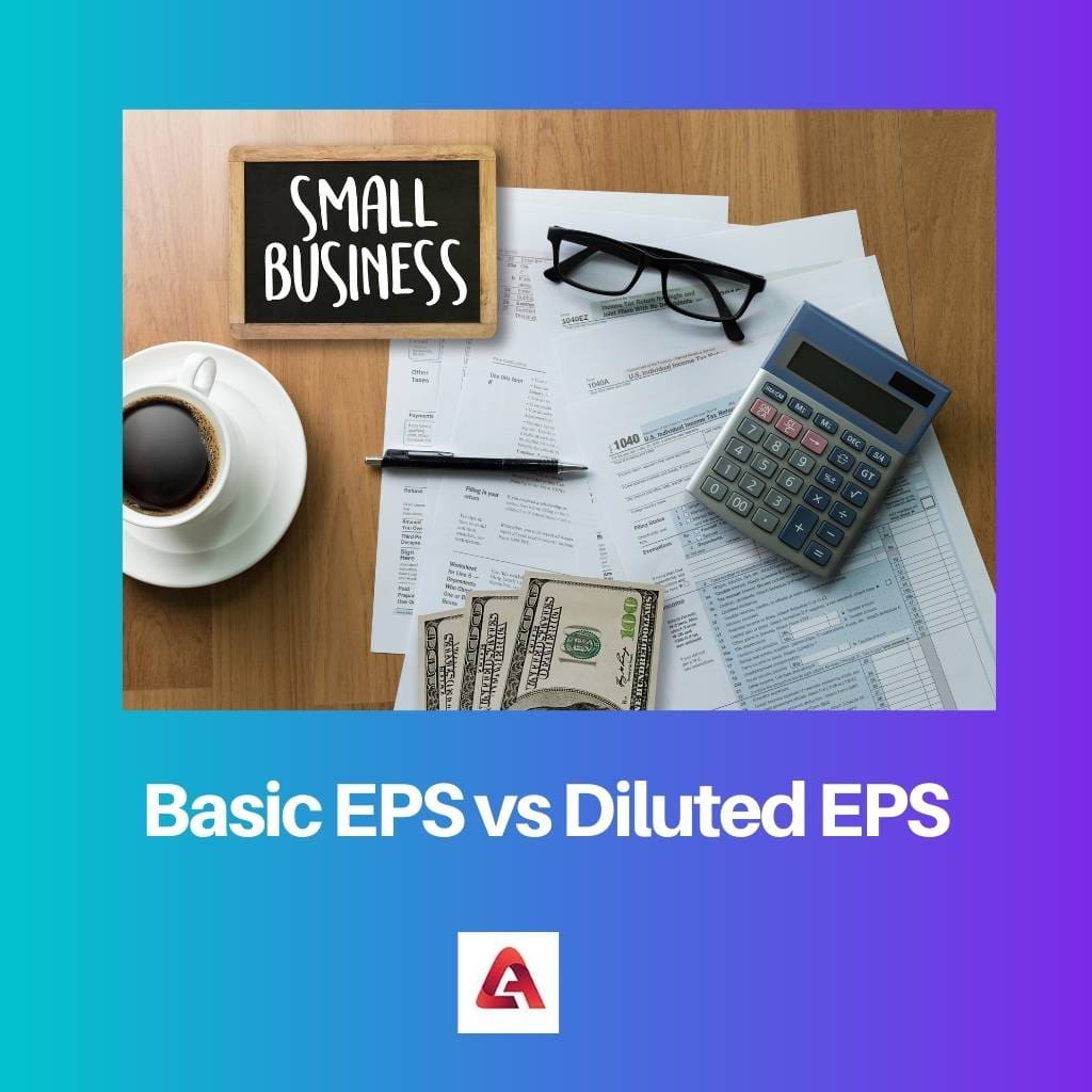 Basic EPS vs Diluted EPS