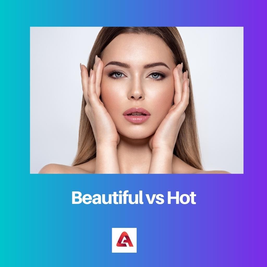 Beautiful vs Hot