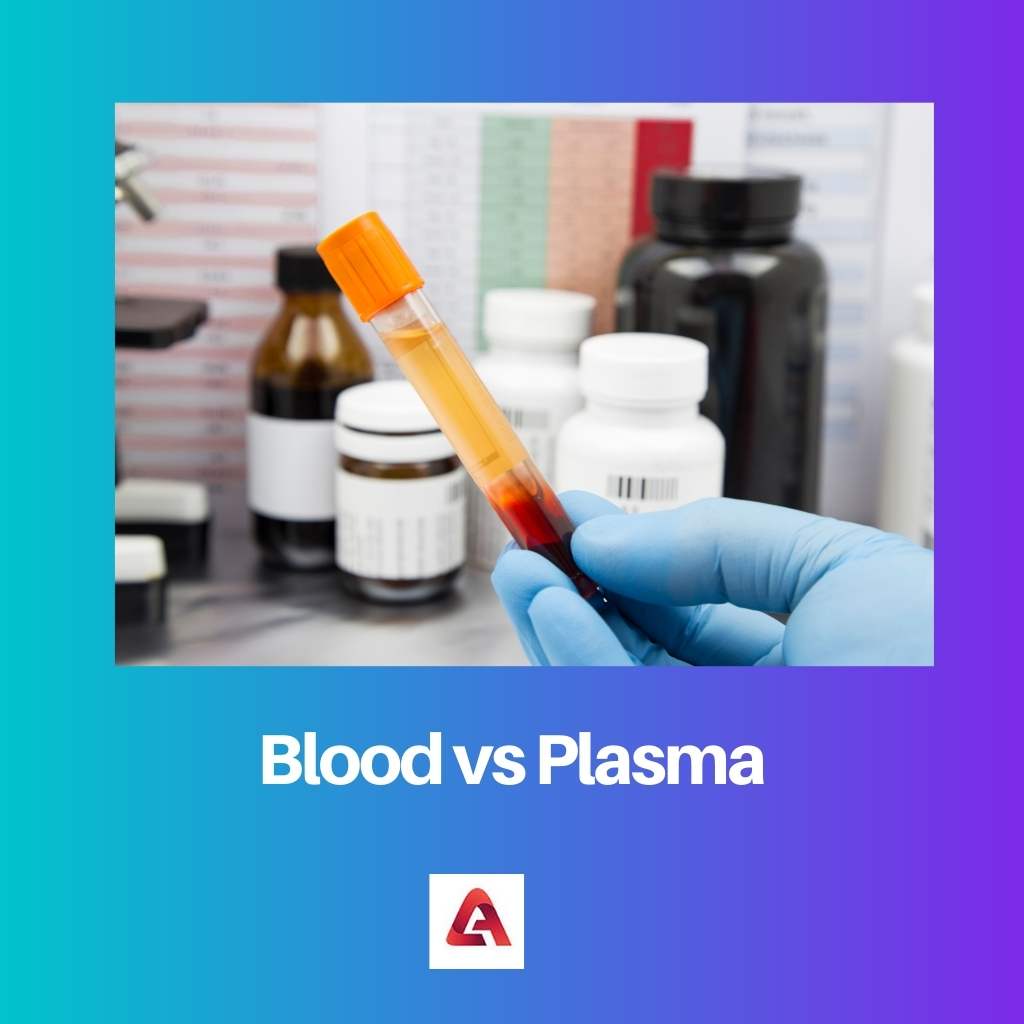 Blood vs Plasma