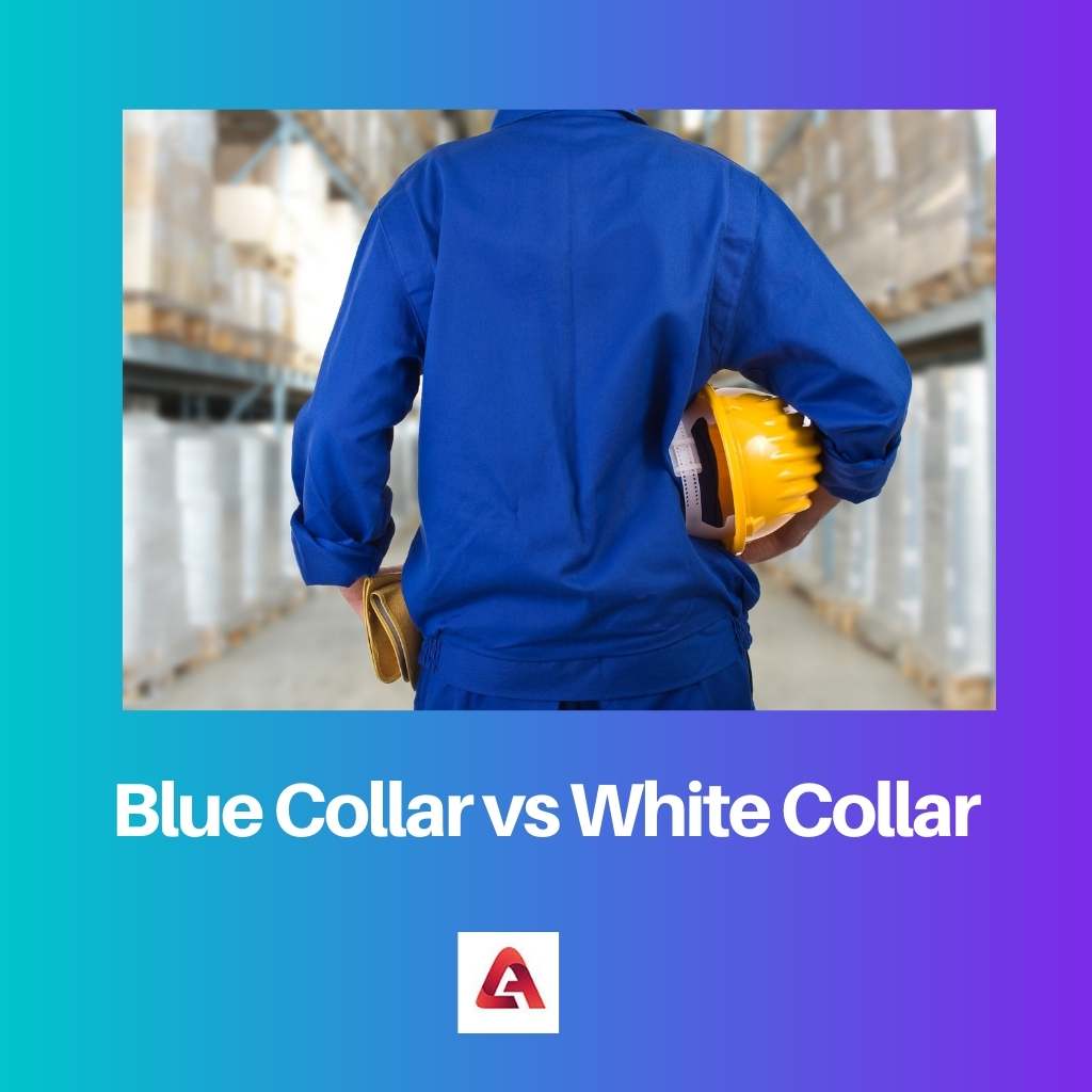 Blue Collar vs White Collar