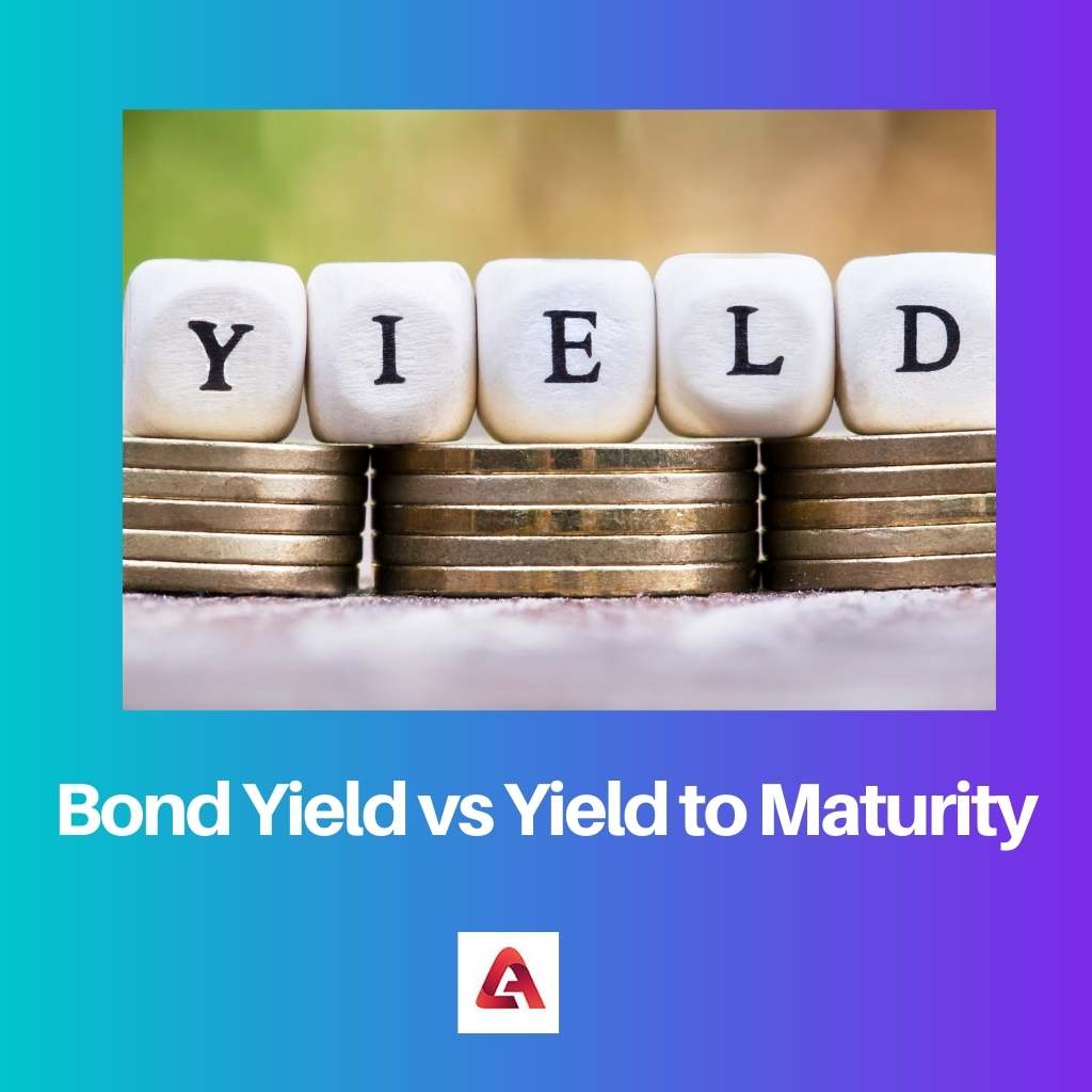 Bond Yield vs Yield to Maturity