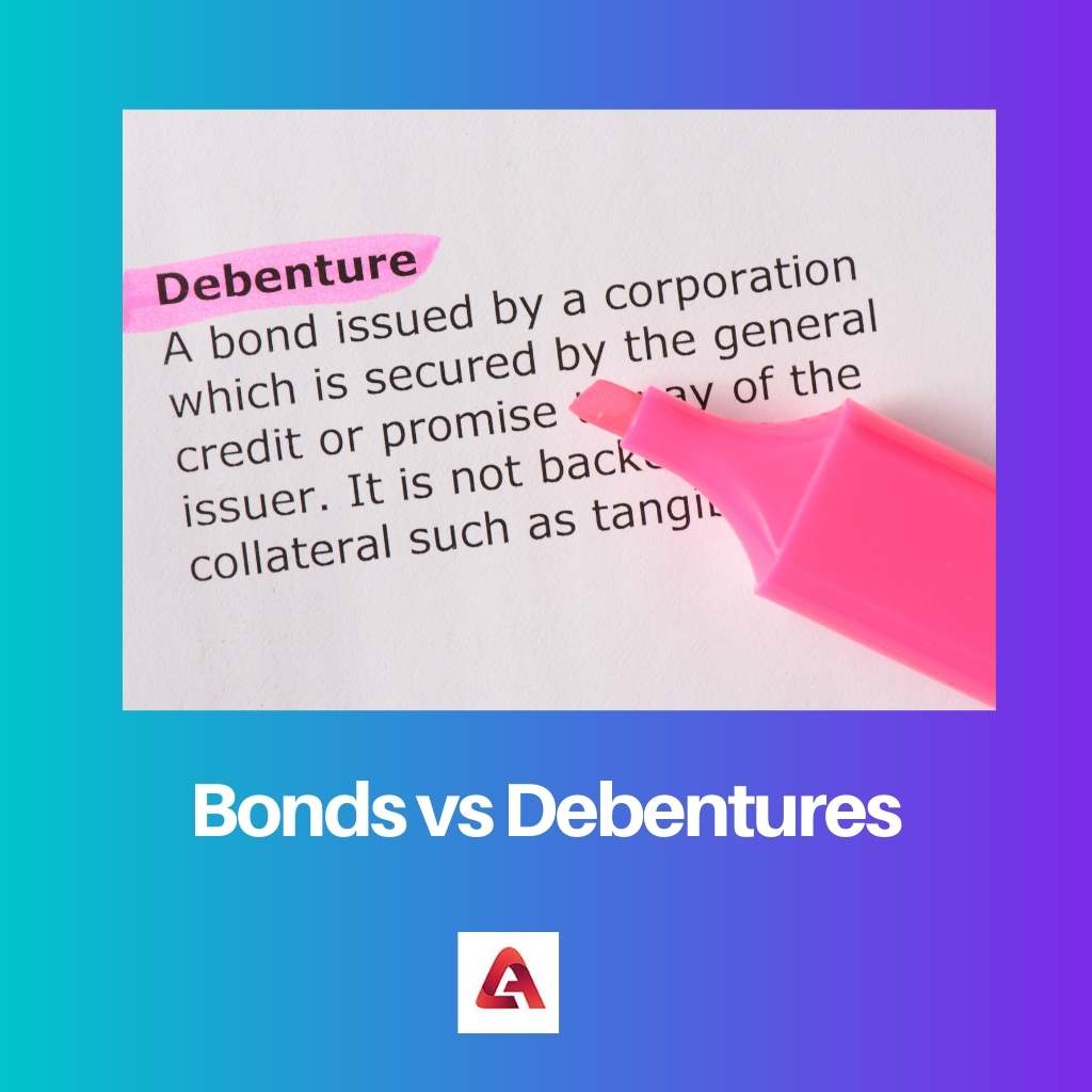 Bonds vs Debentures