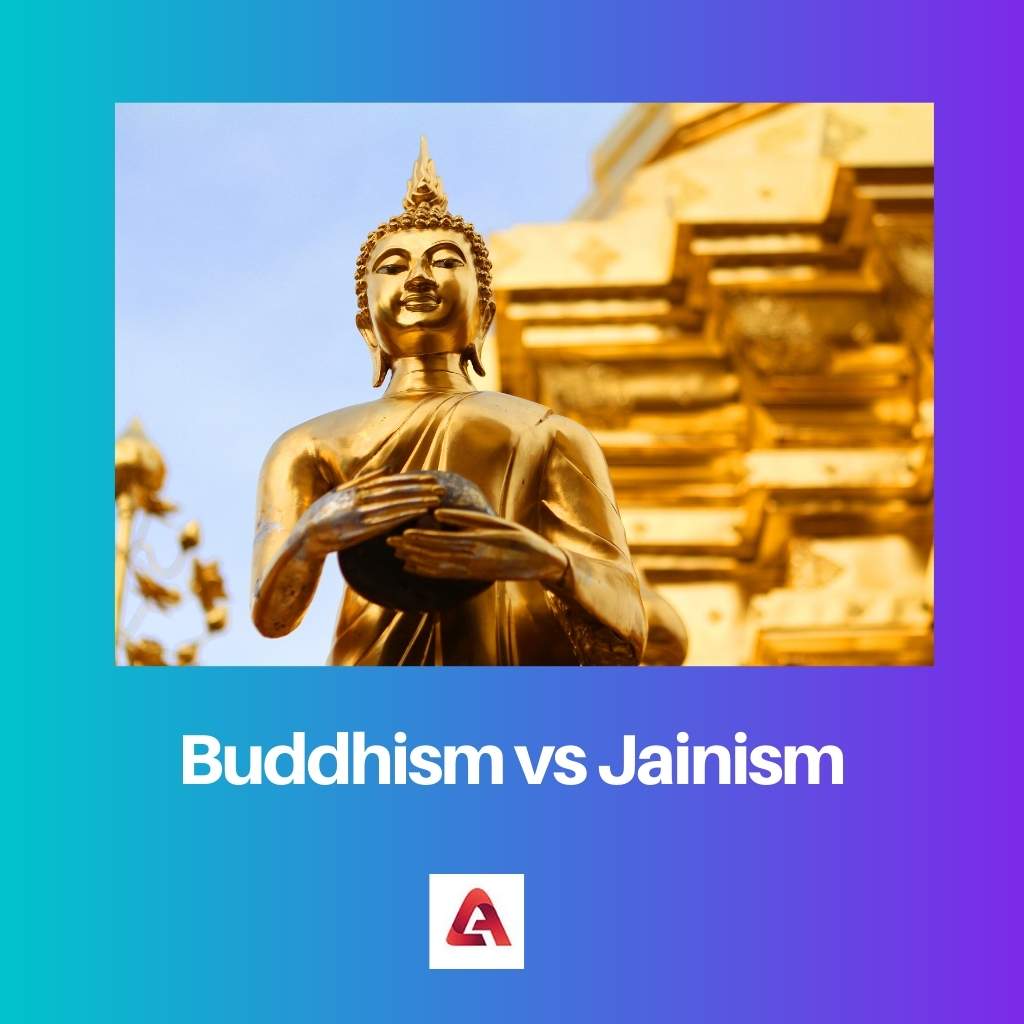 Buddhism vs Jainism