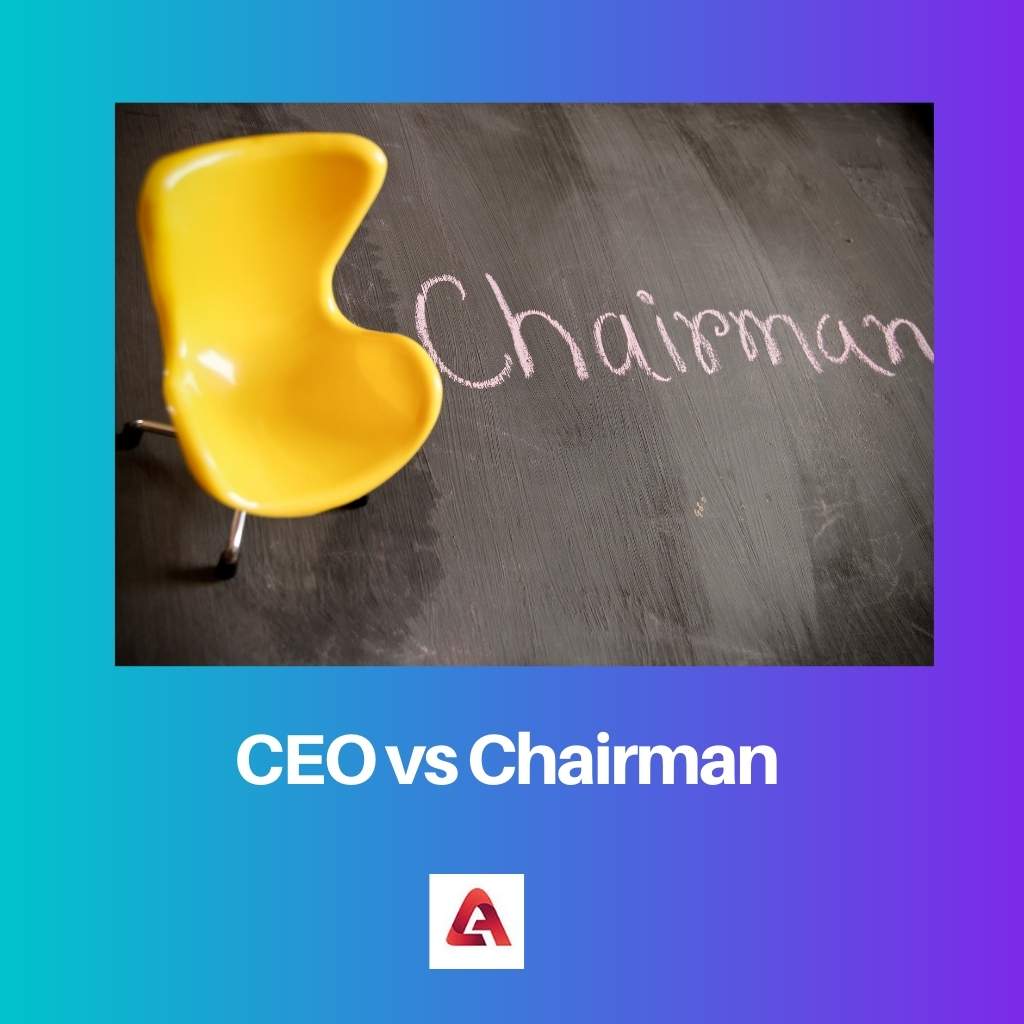 CEO vs Chairman