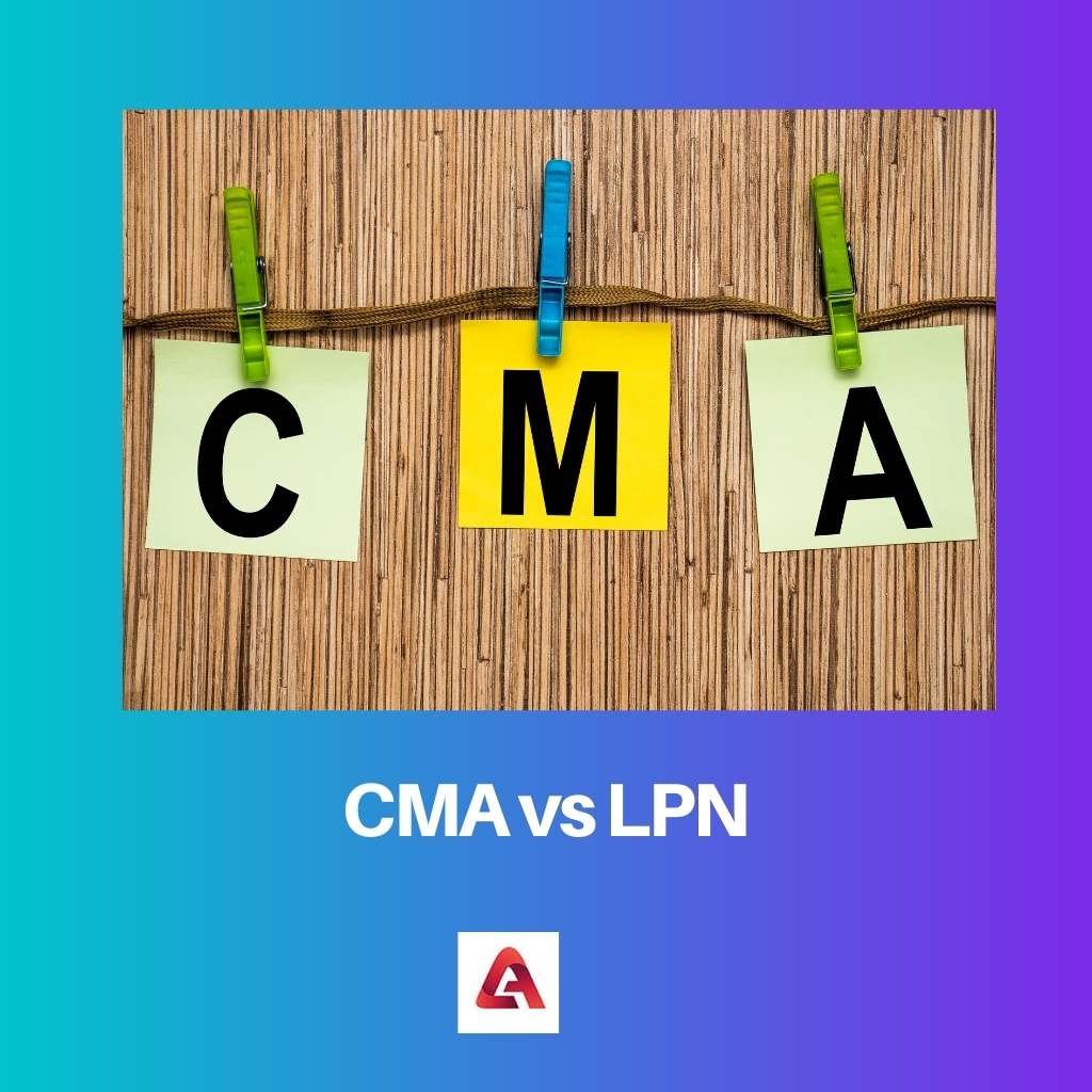 CMA vs LPN