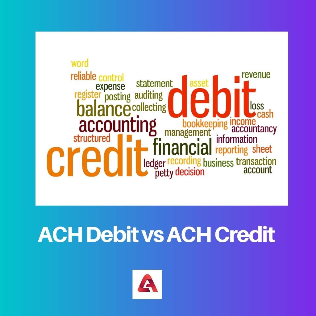 COUNT vs ACH Debit vs ACH Credit