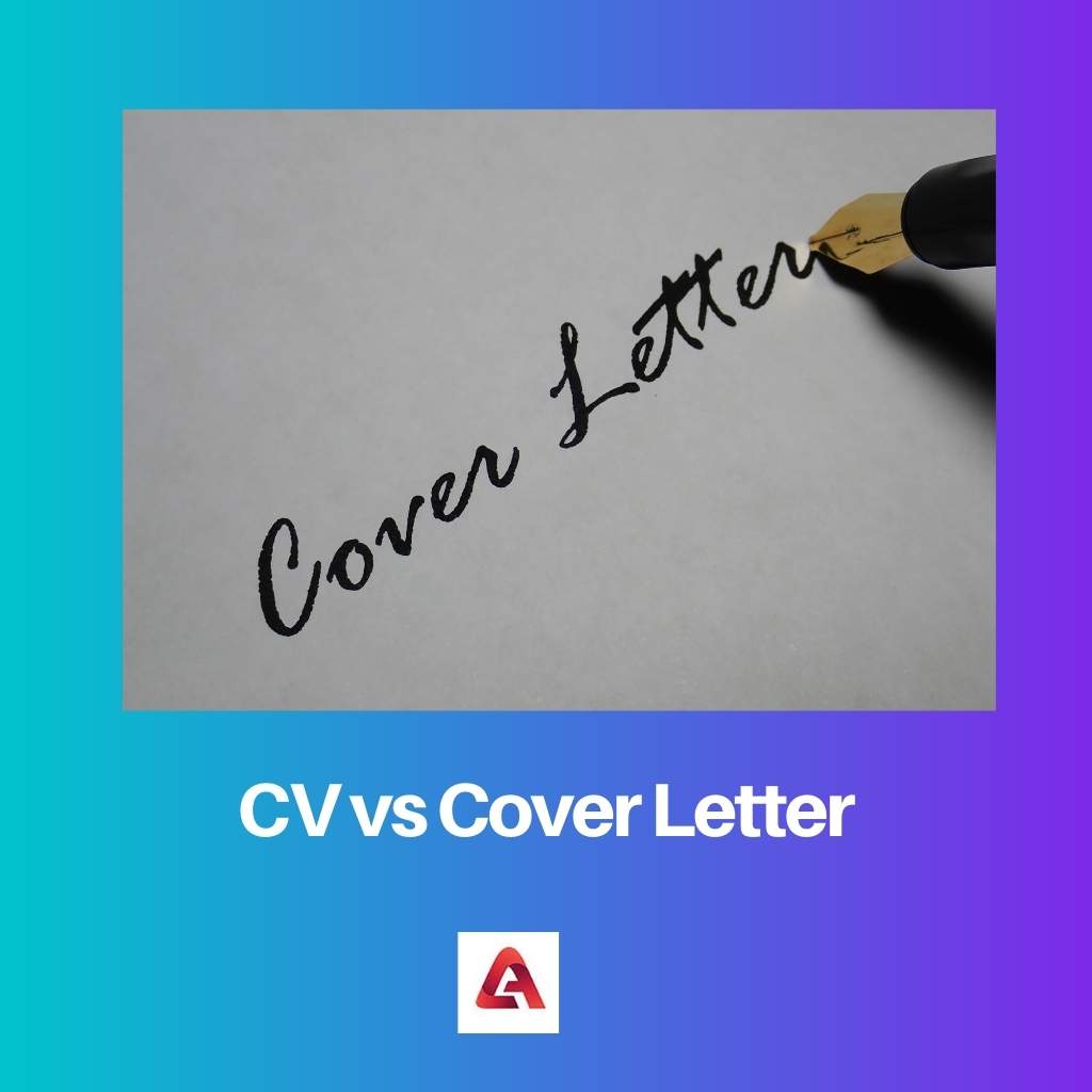 Cv Vs Cover Letter Difference And Comparison