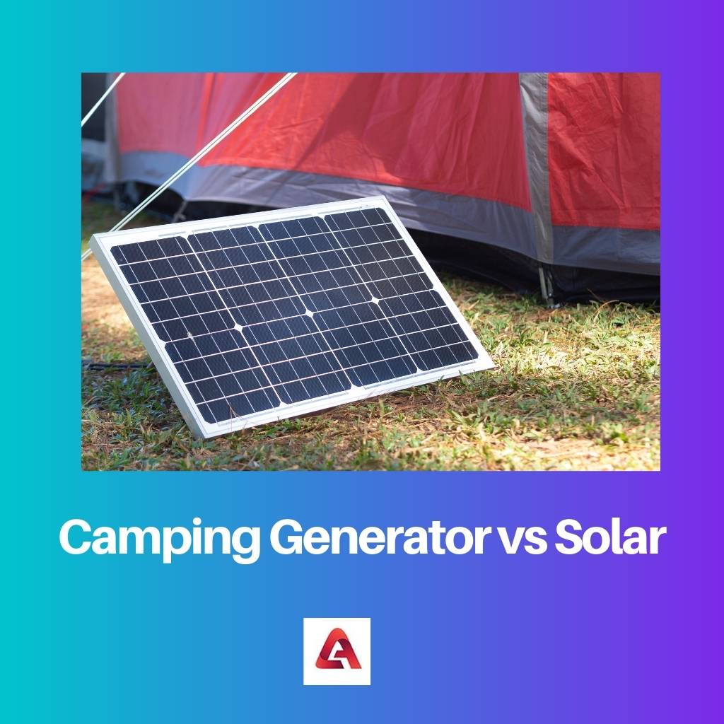 Camping Generator vs Solar