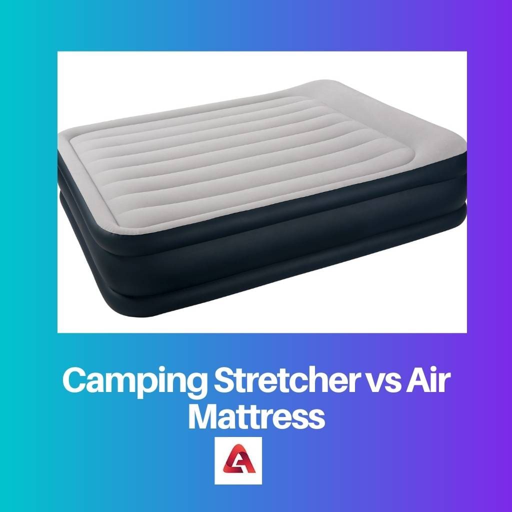 Camping Stretcher vs Air Mattress