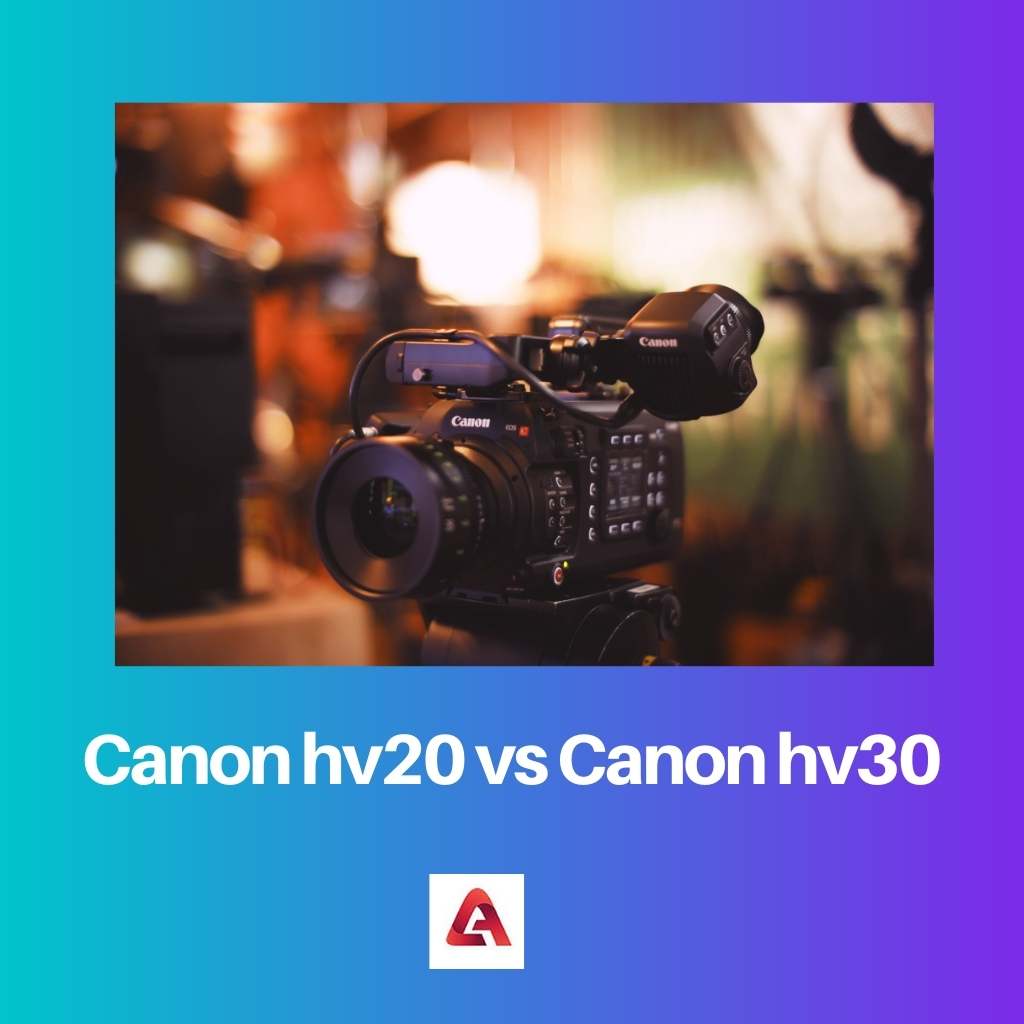 Canon hv20 vs Canon hv30