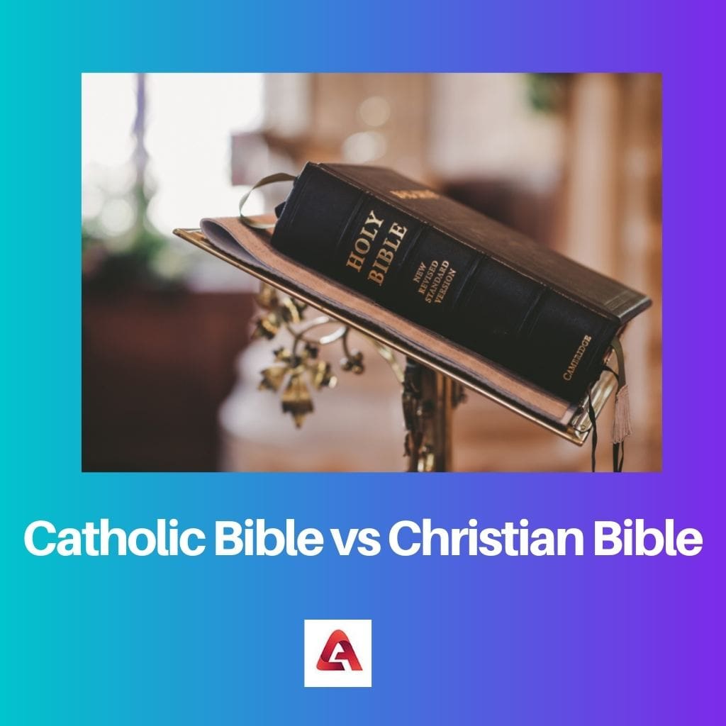 Catholic Bible vs Christian Bible