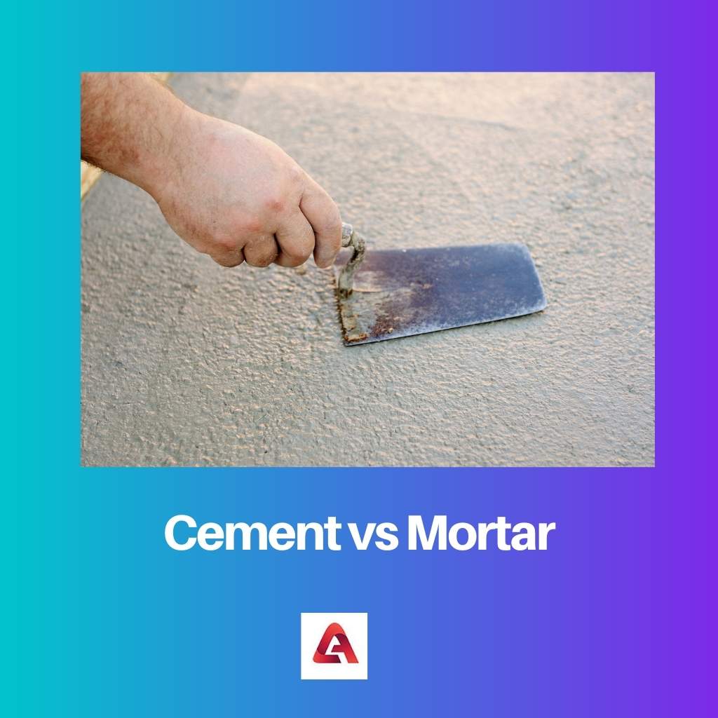 Cement vs Mortar