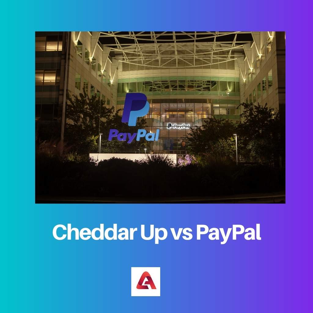 Cheddar Up vs PayPal