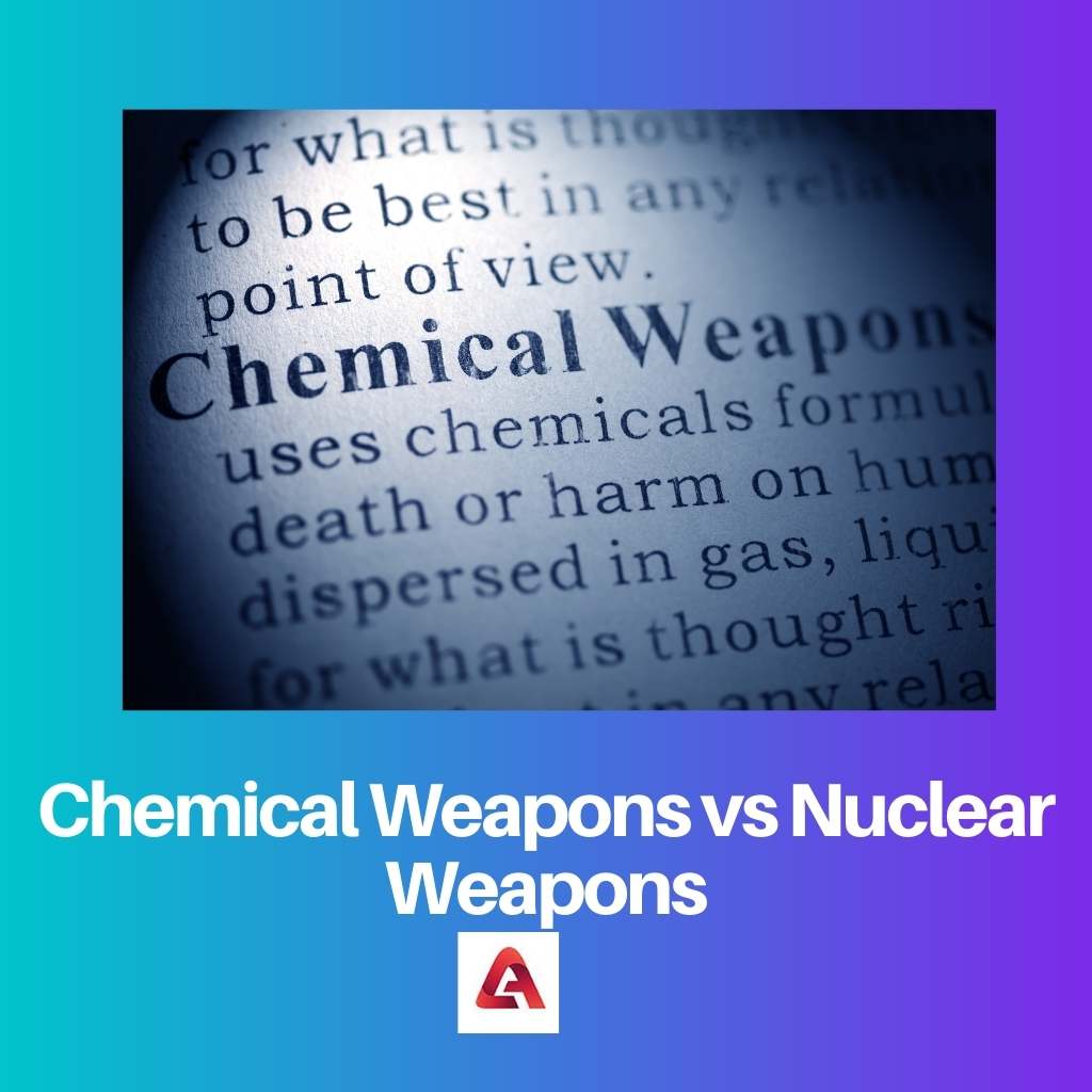 Chemical Weapons vs Nuclear Weapons