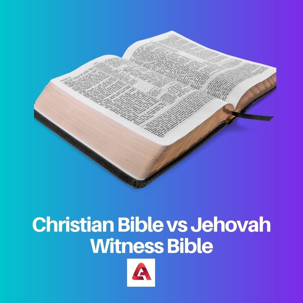 Christian Bible vs Jehovah Witness Bible