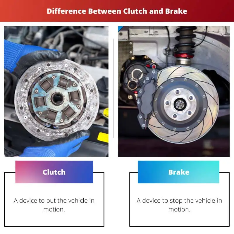 Clutch vs Brake – Difference Between Clutch and Brake