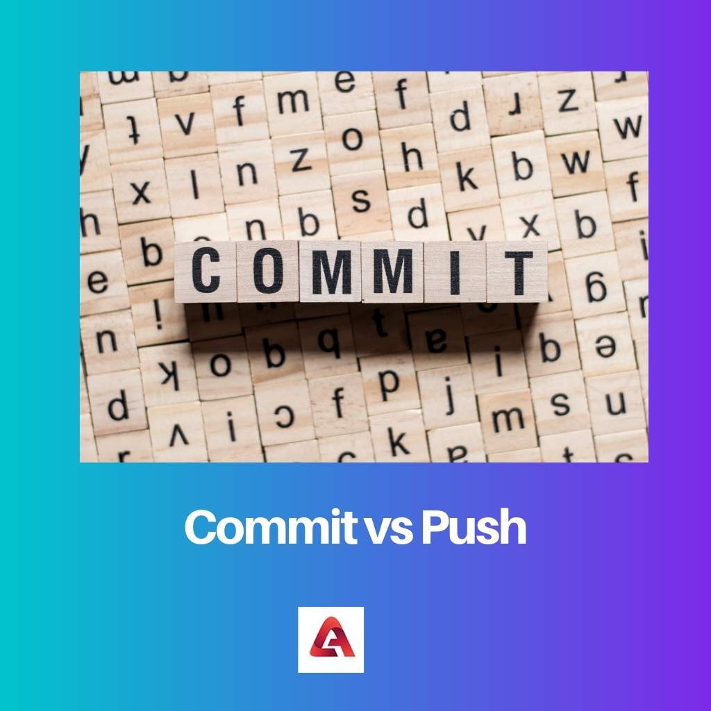 Commit vs Push