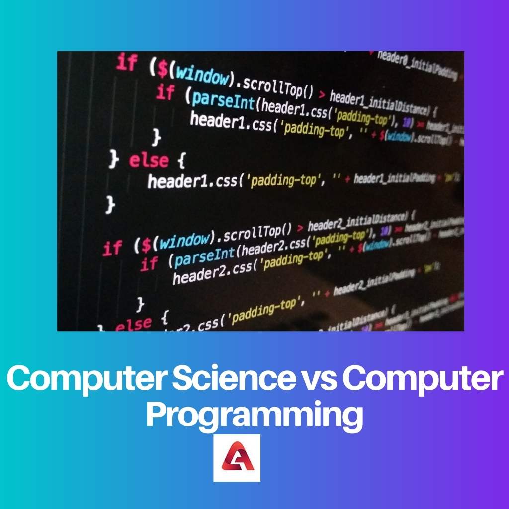 Computer Science vs Computer Programming