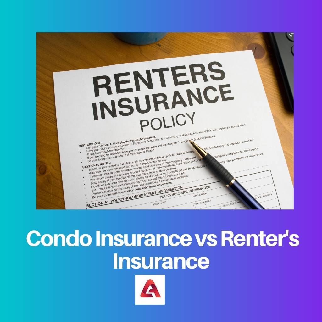 Condo Insurance vs Renters Insurance