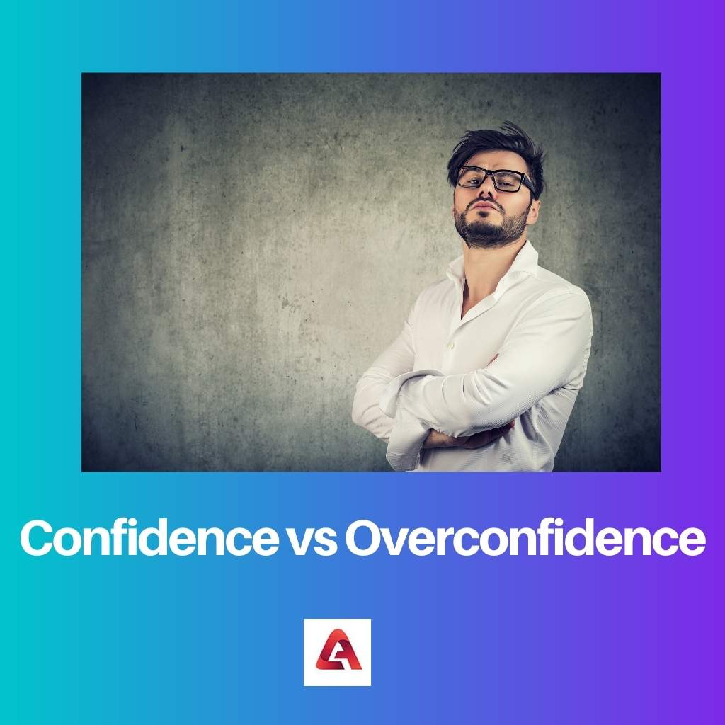 Confidence vs Overconfidence