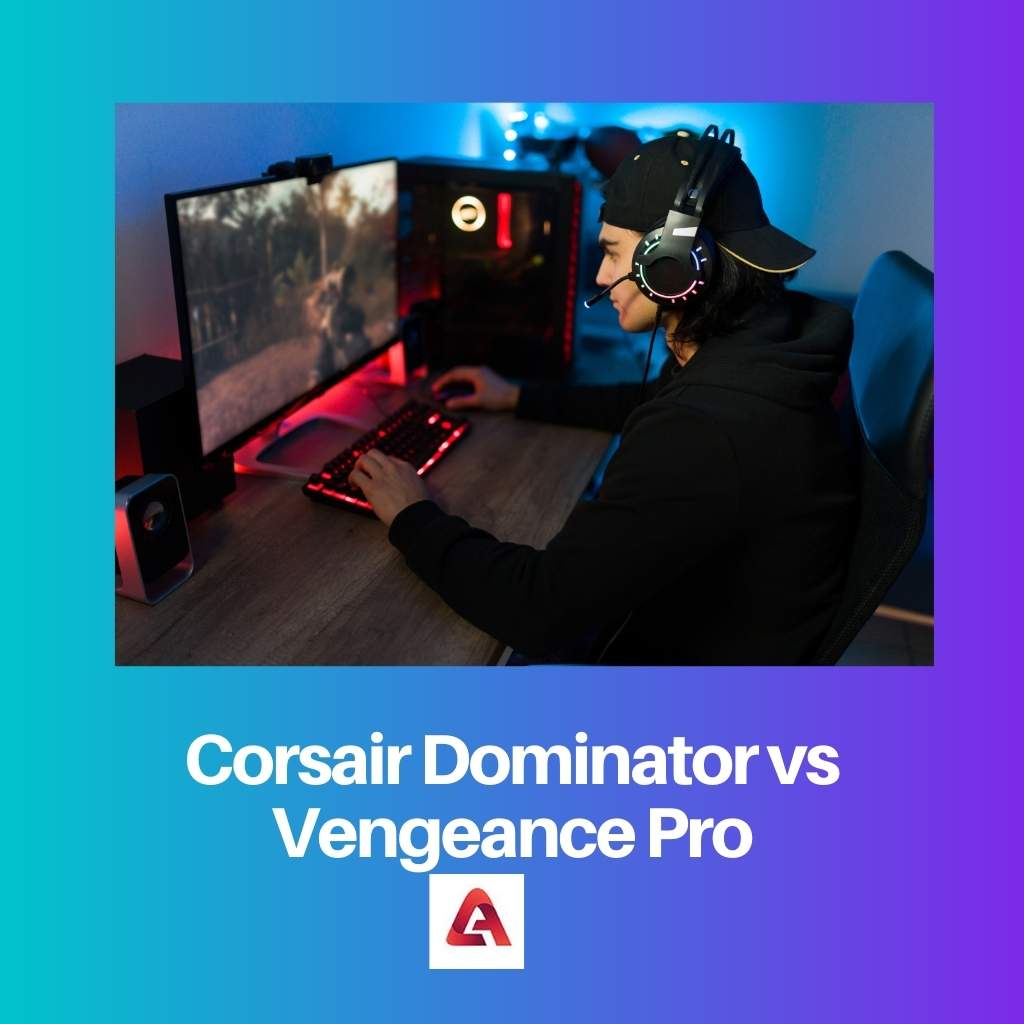 Corsair Dominator vs Vengeance Pro