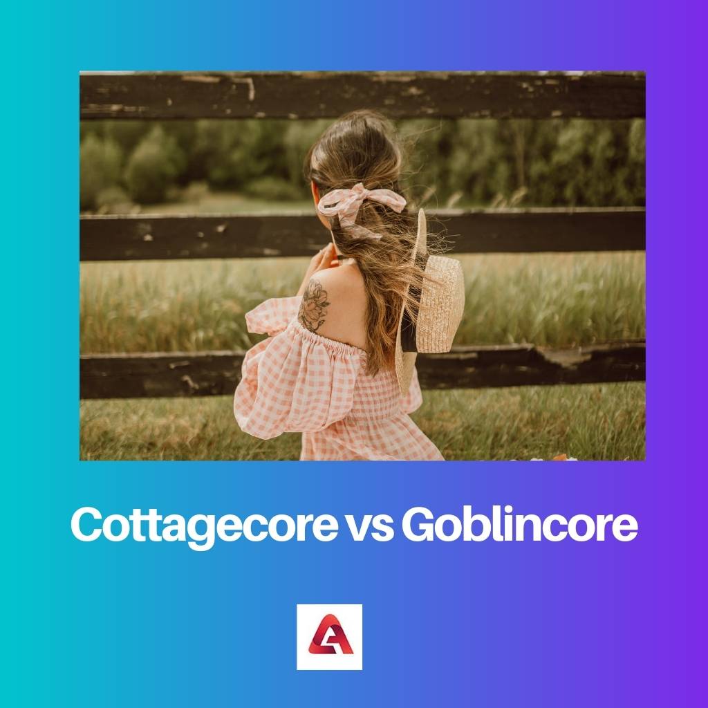 Cottagecore vs Goblincore