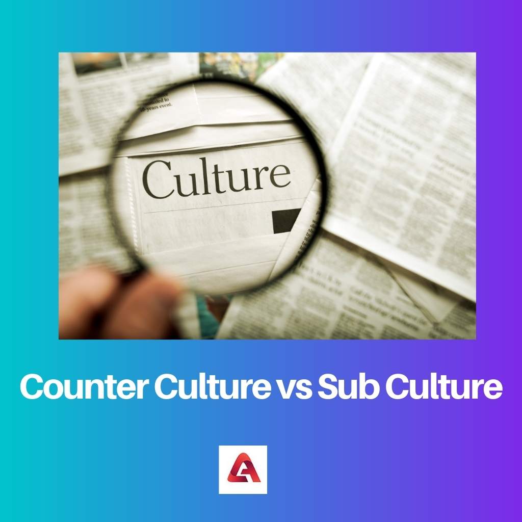 Counter Culture vs Sub Culture