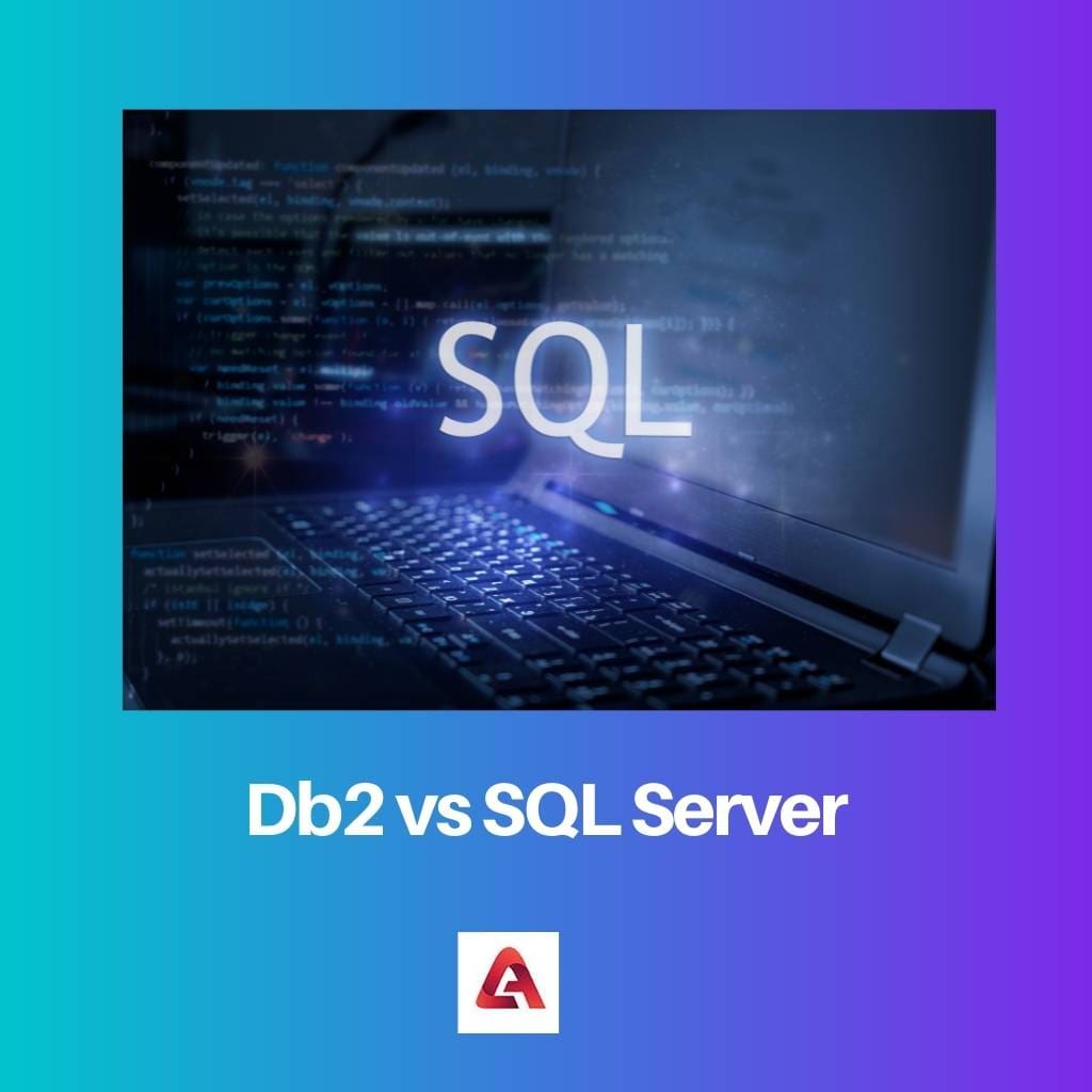 Db2 vs SQL Server