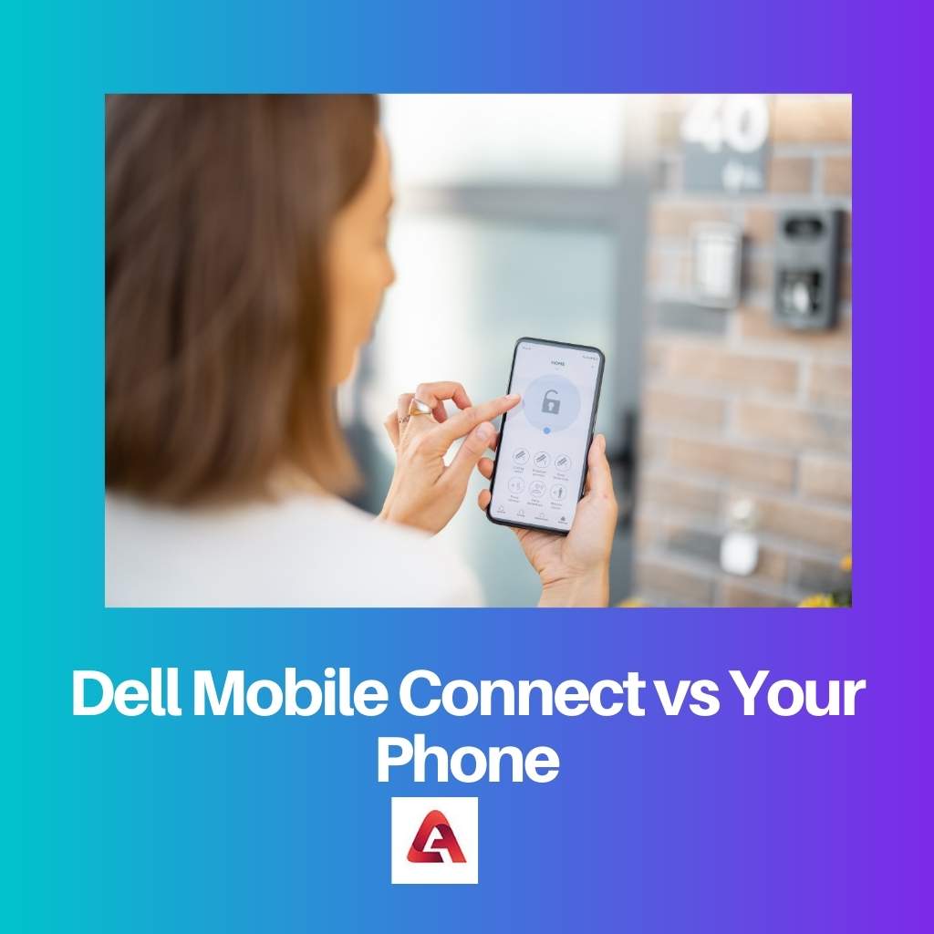 Dell Mobile Connect vs Your Phone