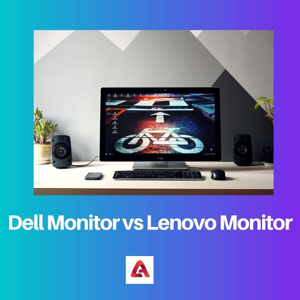 Dell Monitor vs Lenovo Monitor