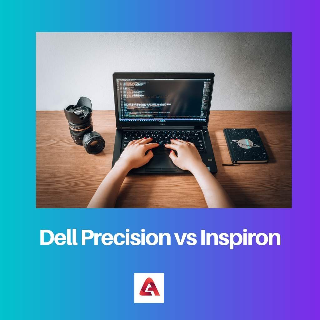 Dell Precision vs Inspiron