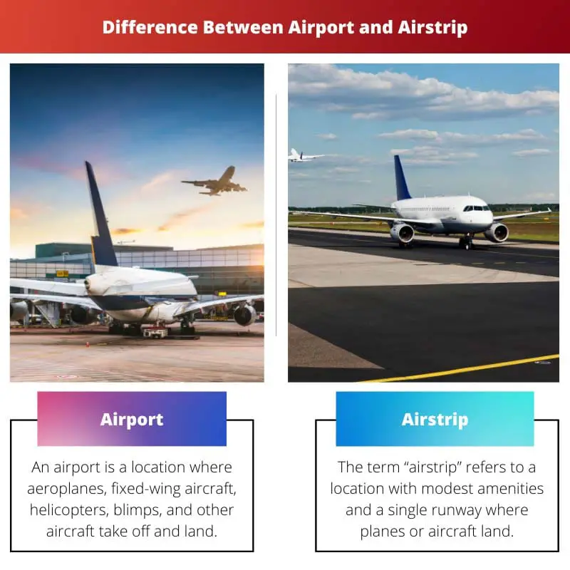 Difference Between Airport and Airstrip