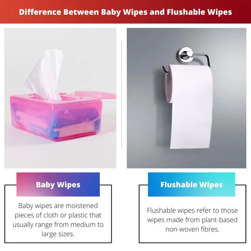 Difference Between Baby Wipes and Flushable Wipes