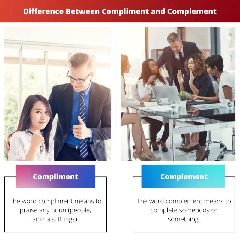 Difference Between Compliment and Complement