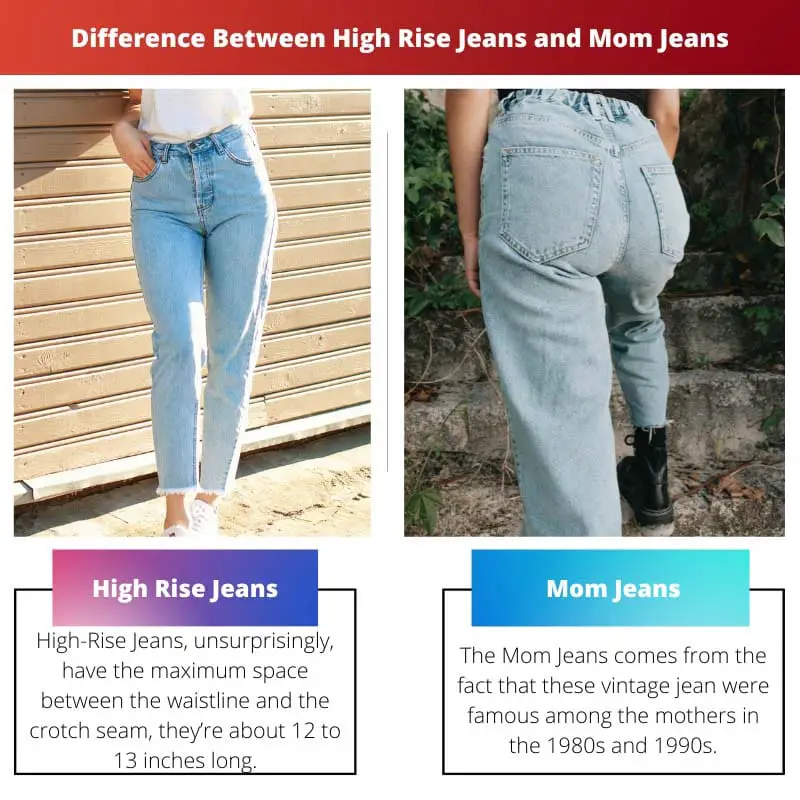 Difference Between High Rise Jeans and Mom Jeans