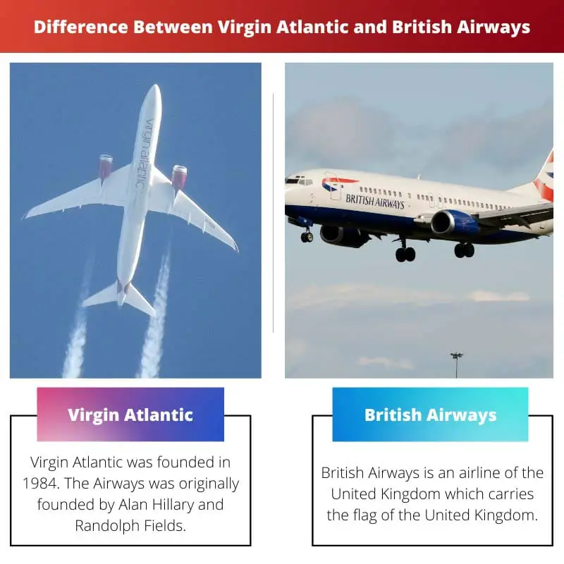 Difference Between Virgin Atlantic and British Airways
