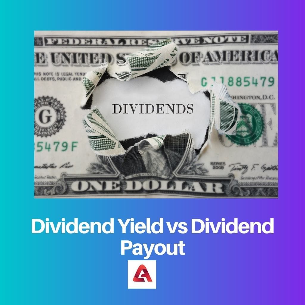 Dividend Yield vs Dividend Payout 1