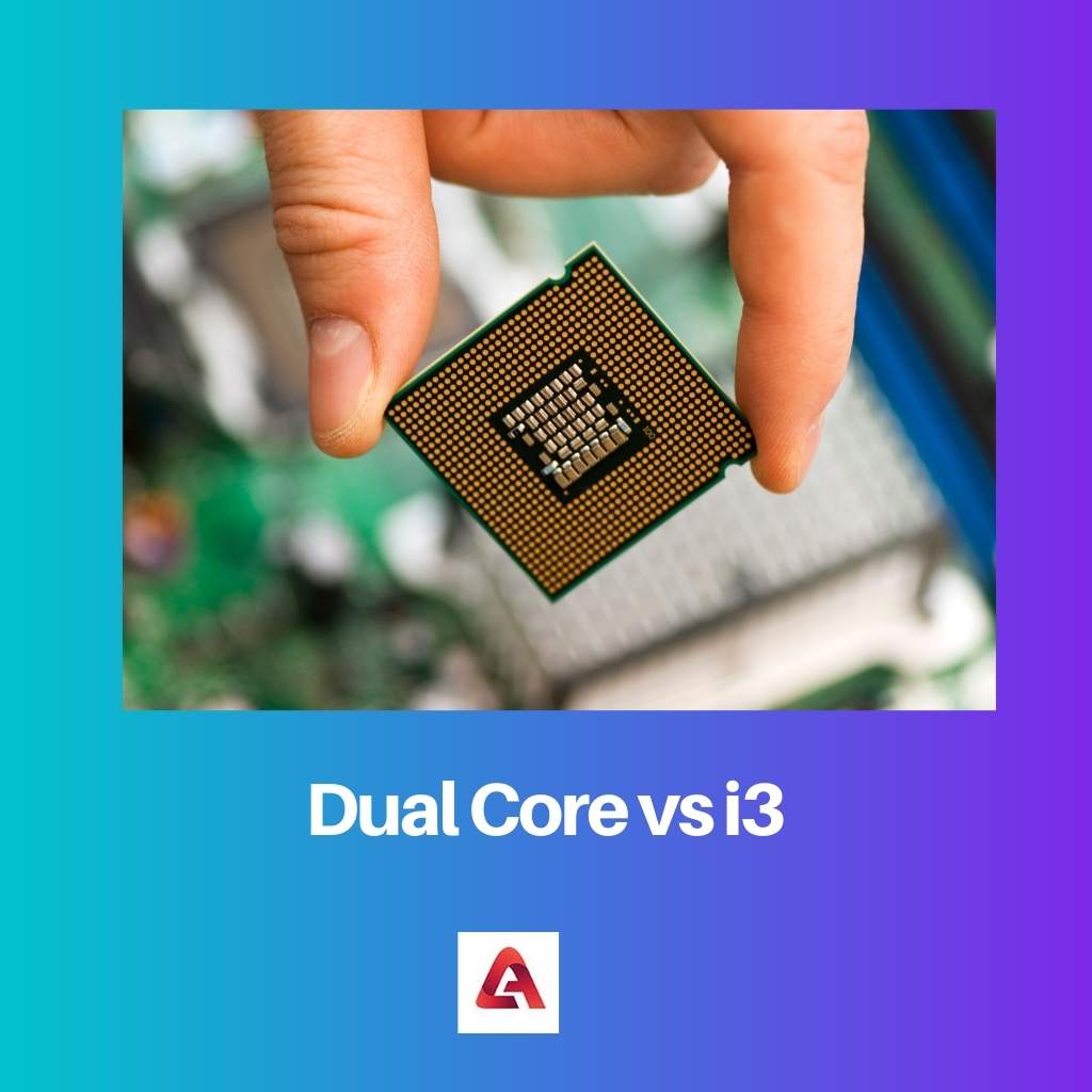 Dual Core vs i3