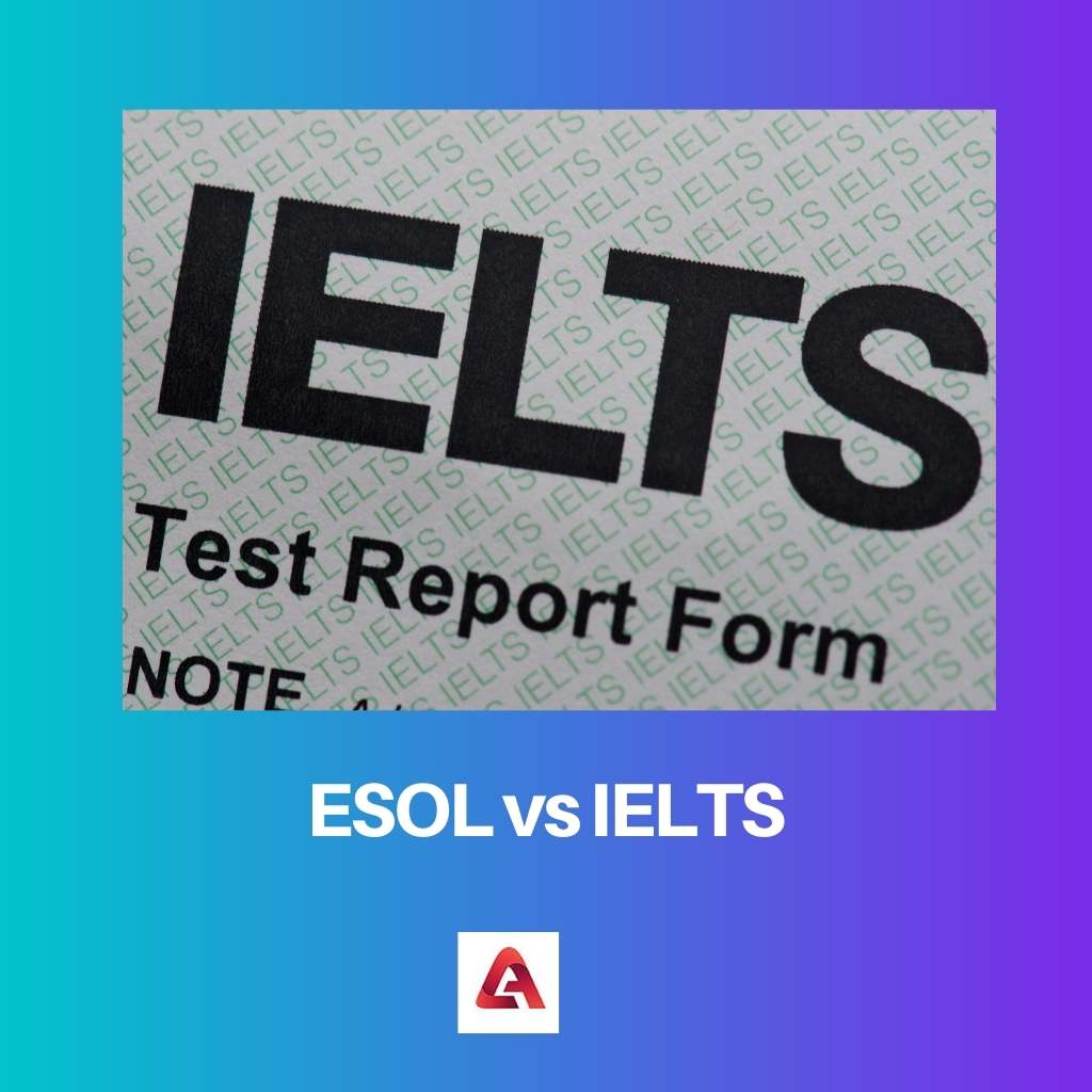 ESOL vs IELTS