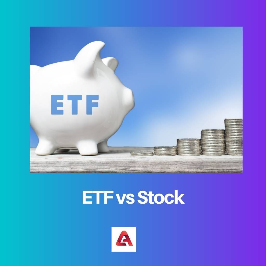ETF vs Stock