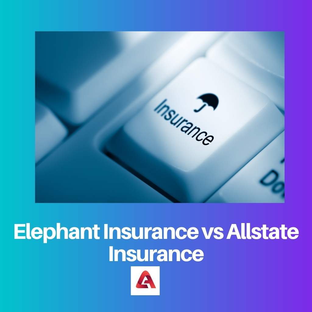 Elephant Insurance vs Allstate Insurance