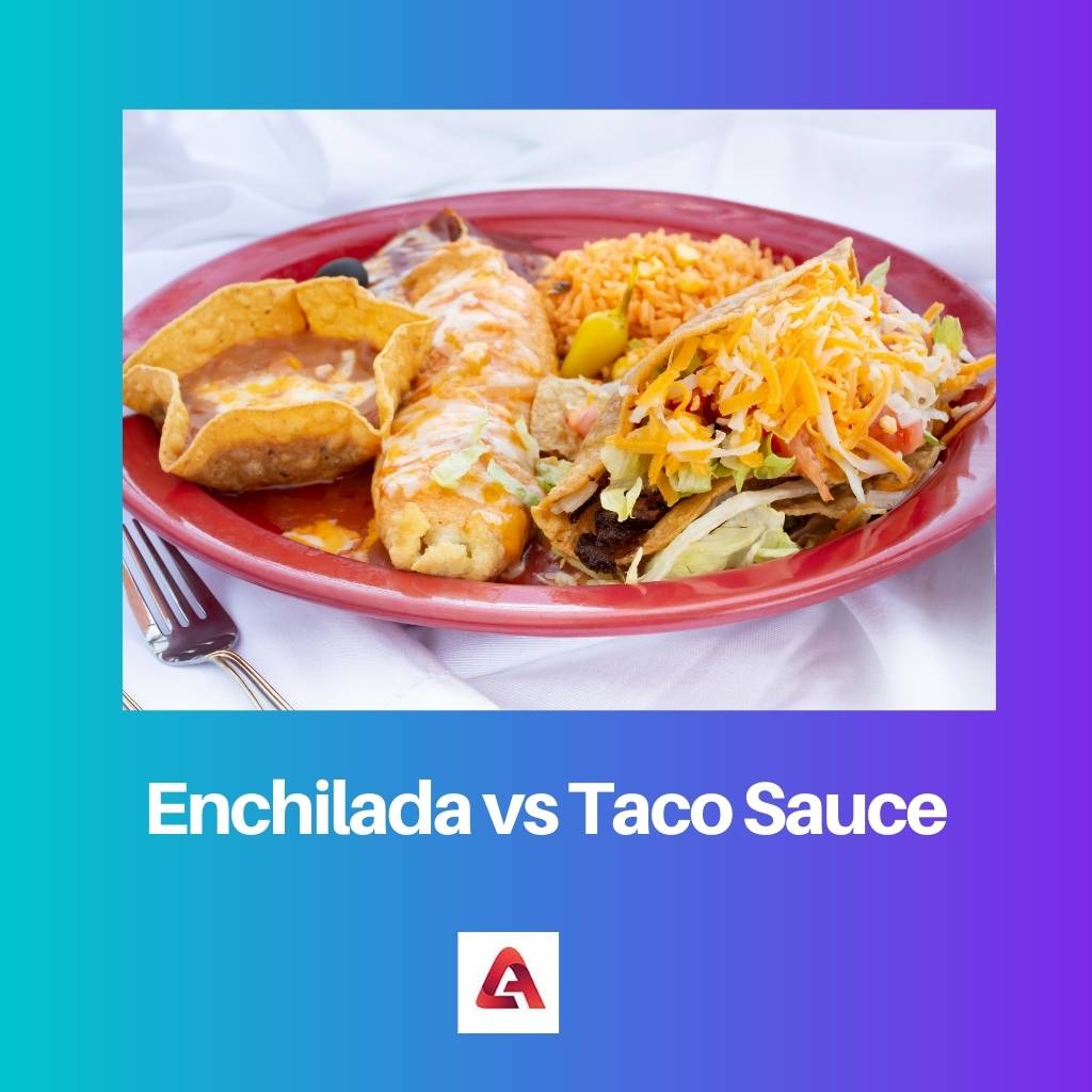 Enchilada vs Taco Sauce