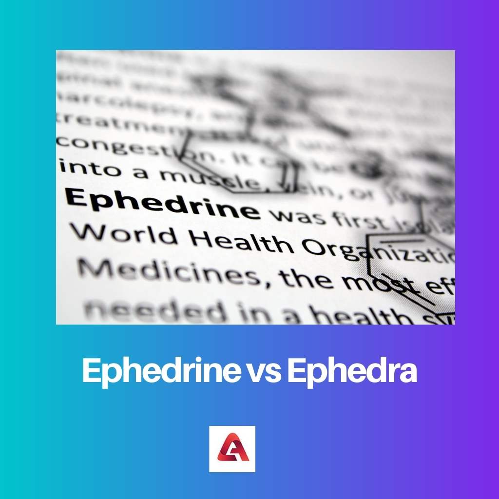 Ephedrine vs Ephedra