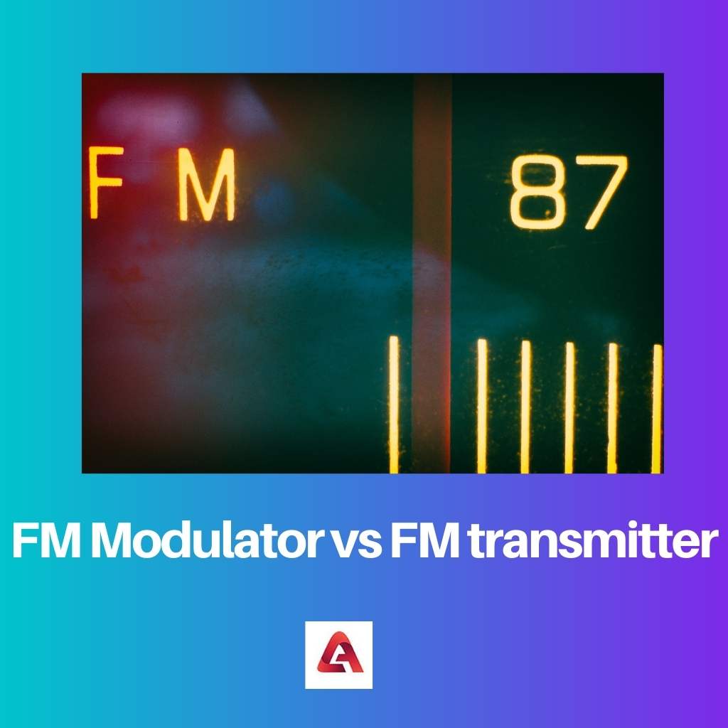 FM Modulator vs FM transmitter