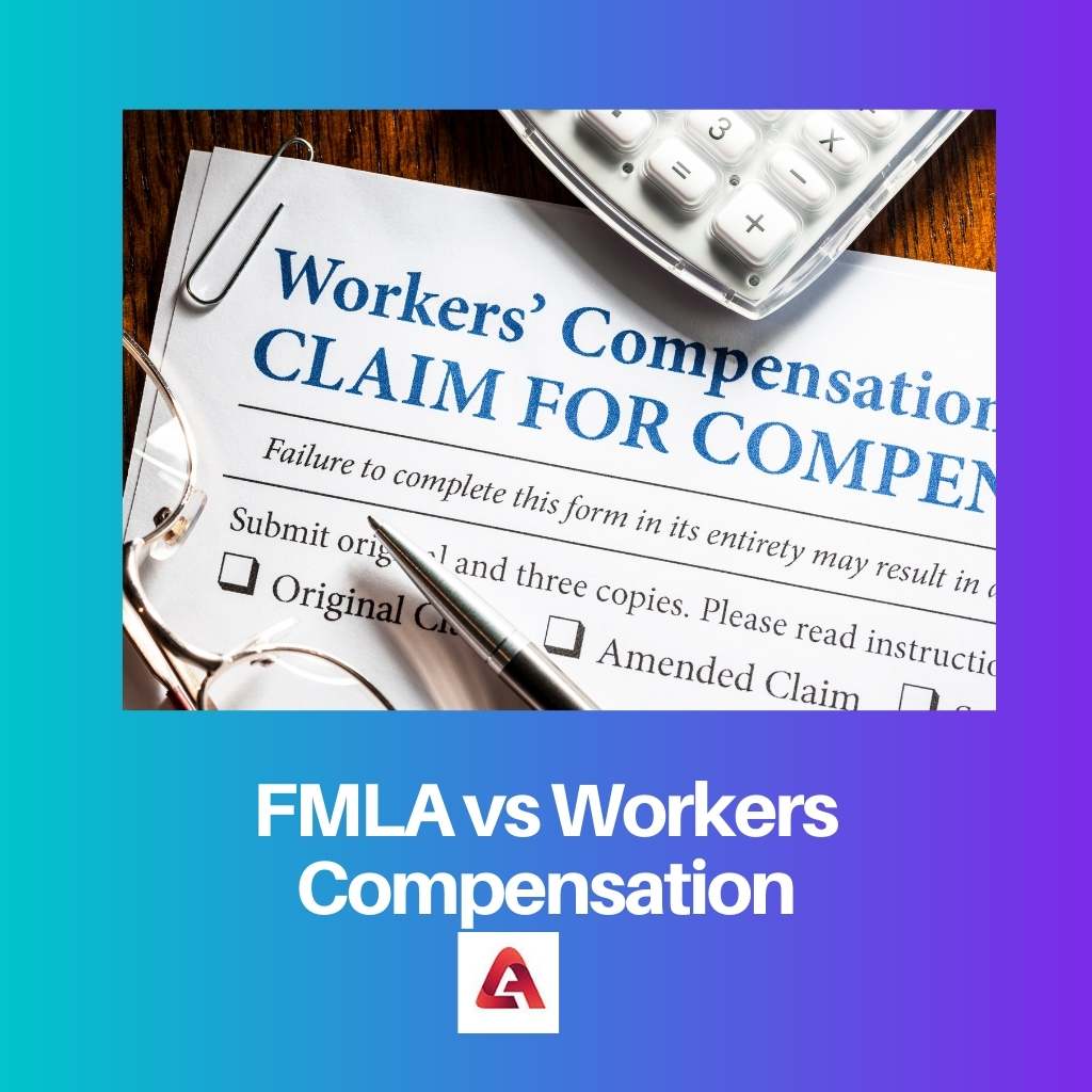 FMLA vs Workers Compensation