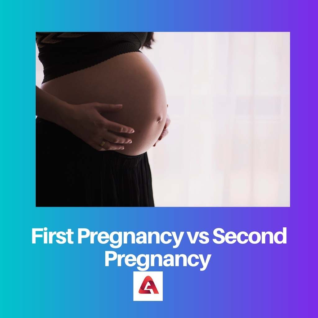 First Pregnancy vs Second Pregnancy