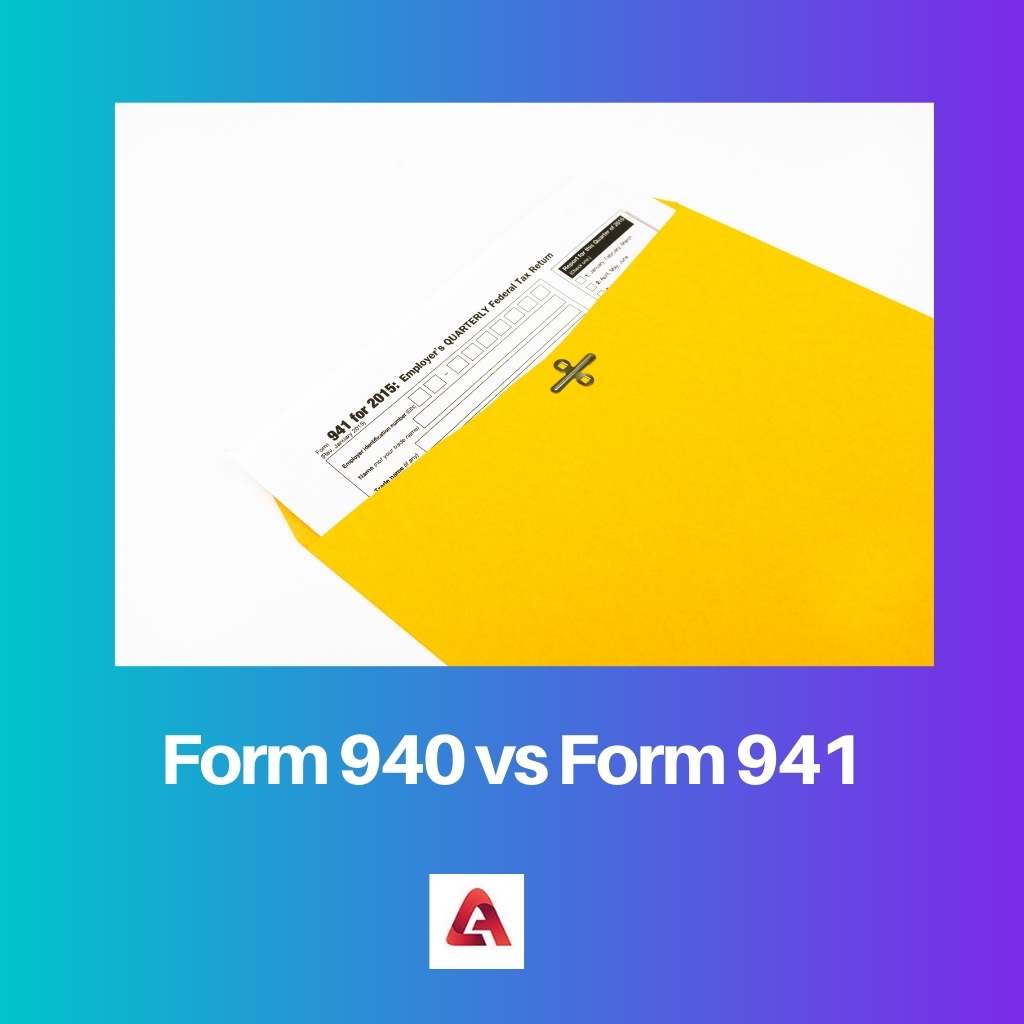 Form 940 vs Form 941