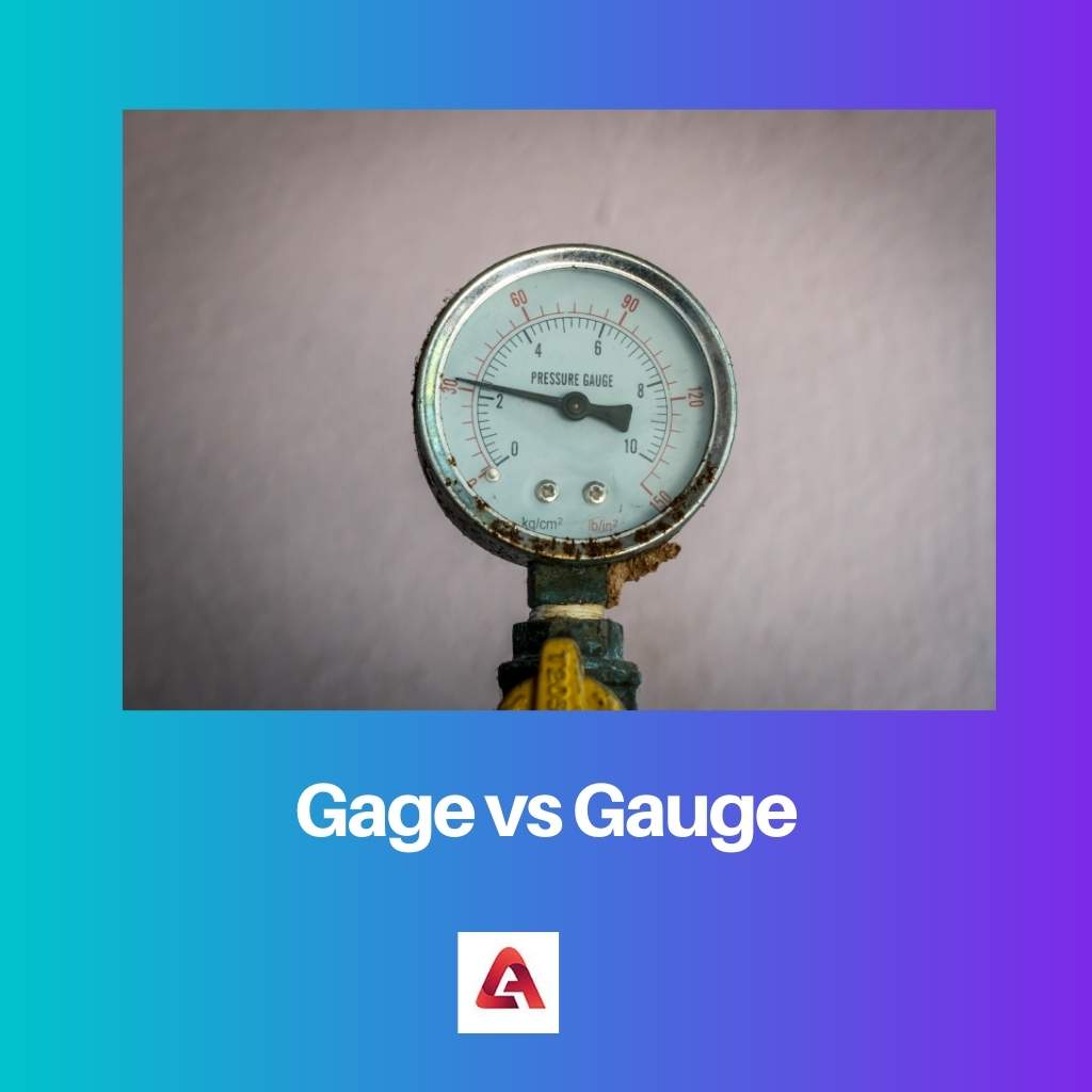 Gage vs Gauge