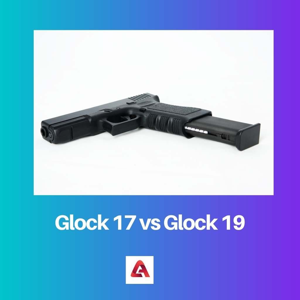 Glock 17 vs Glock 19